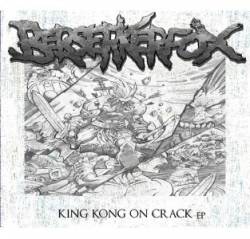 Berserkerfox : King Kong on Crack